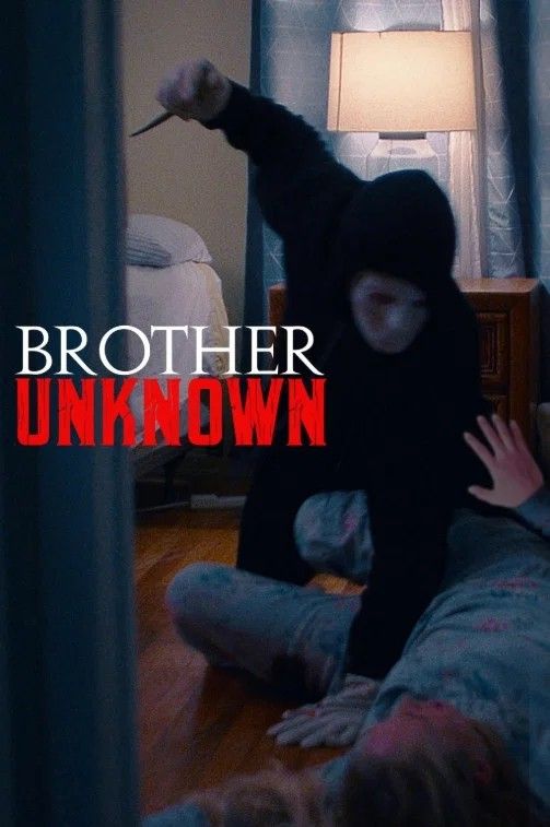 Brother Unknown (2026) Hollywood English Movie download full movie