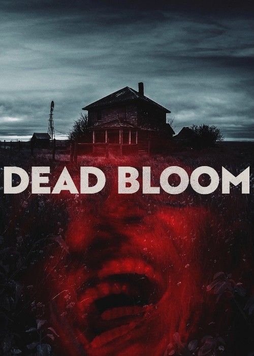Dead Bloom (2026) Hollywood English Movie