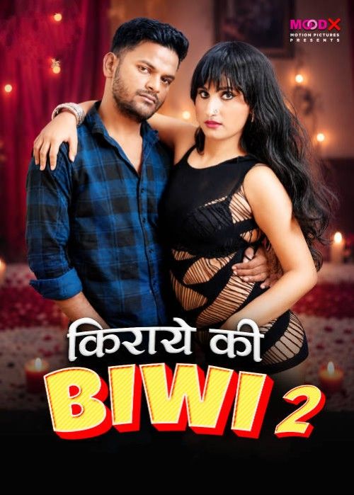 Kiraye Ki Bibi (2026) Season 1 (Episodes 2) Hindi Moodx Web Series download full movie
